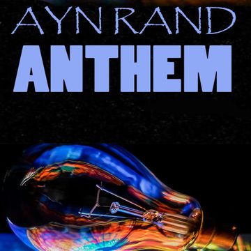 Anthem audiobook, Ayn Rand
