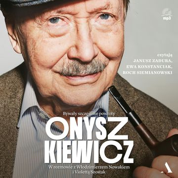 Bywały szczęśliwe powroty. Onyszkiewicz  W rozmowie z Włodzimierzem Nowakiem i Violettą Szostak audiobook, Janusz Onyszkiewicz, Violetta Szostak, Włodzimierz Nowak