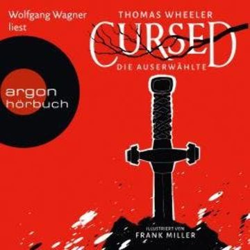 Cursed - Die Auserwählte (Ungekürzt) audiobook, Tom Wheeler