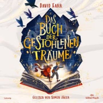 Das Buch der gestohlenen Träume audiobook, David Farr