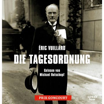 Die Tagesordnung audiobook, Éric Vuillard