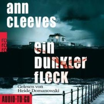 Ein dunkler Fleck - Vera Stanhope ermittelt, Band 5 (ungekürzt) audiobook, Ann Cleeves