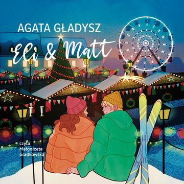 Eli & Matt audiobook, Agata Gładysz