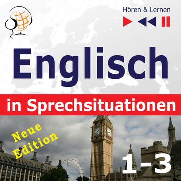 Englisch in Sprechsituationen. 1-3 – Neue Edition: A Month in Brighton + Holiday Travels + Business English audiobook, Anna Kicińska, Dorota Guzik, Joanna Bruska