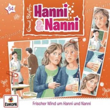 Folge 54: Frischer Wind um Hanni und Nanni audiobook, André Minninger