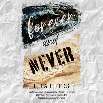 Forever and Never audiobook, Ella Fields