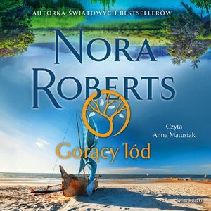 Gorący lód, Nora Roberts