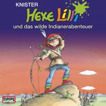 Hexe Lilli und das wilde Indianerabenteuer audiobook, Knister