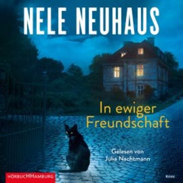 In ewiger Freundschaft (Ein Bodenstein-Kirchhoff-Krimi 10) audiobook, Nele Neuhaus