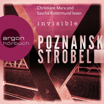 Invisible audiobook, Arno Strobel, Ursula Poznanski
