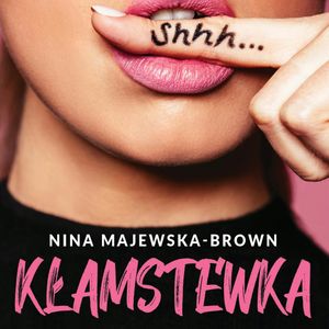 Kłamstewka, Nina Majewska-Brown