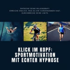 Klick im Kopf: Sportmotivation mit echter Hypnose, Institut für Sportwissenschaft