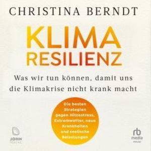 Klimaresilienz, Christina Berndt