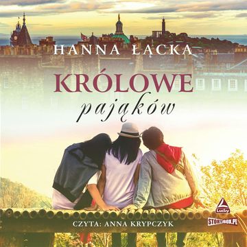 Królowe pająków audiobook, Hanna Łącka