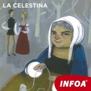 La Celestina, Fernando de Rojas