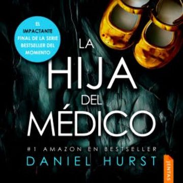 La hija del médico audiobook, Daniel Hurst