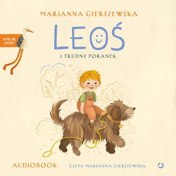 Leoś i trudny poranek audiobook, Marianna Gierszewska