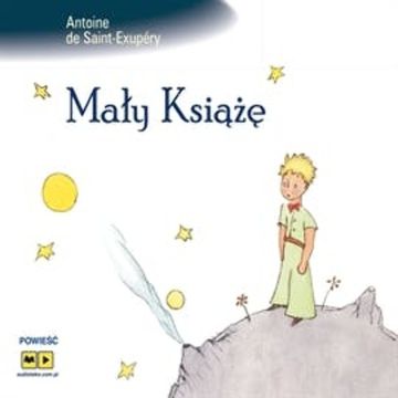 Mały Książę audiobook, Antoine de Saint-Exupéry