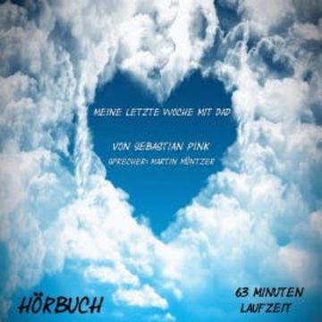 Meine letzte Woche mit Dad audiobook, Sebastian Pink