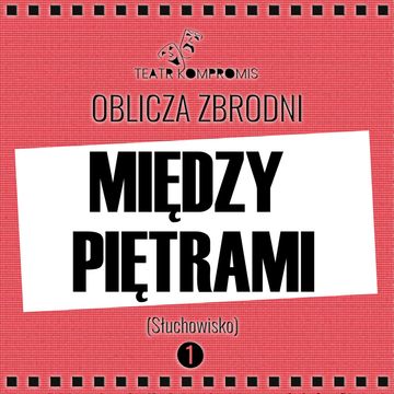 Między piętrami audiobook, Jerzy Andrzej Masłowski