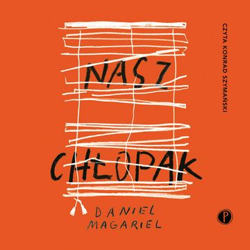 Nasz chłopak audiobook, Daniel Magariel