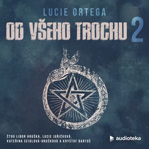 Od všeho trochu 2, Lucie Ortega