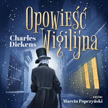 Opowieść Wigilijna audiobook, Charles Dickens