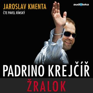 Padrino Krejčíř - Žralok, Jaroslav Kmenta
