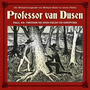Professor van Dusen, Die neuen Fälle, Fall 43: Professor van Dusen schlägt ein Schnippchen (ungekürzt), Marc Freund