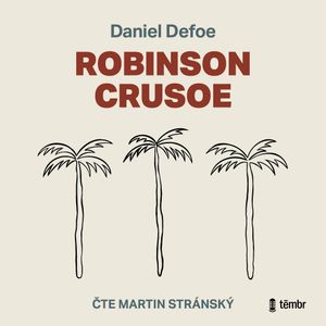 Robinson Crusoe, Daniel Defoe