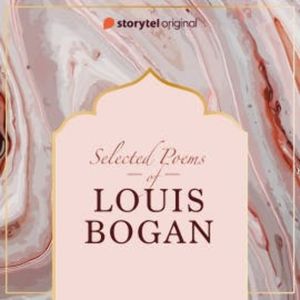 Selected poems of Louis Bogan, Louis Bogan
