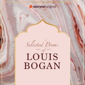 Selected poems of Louis Bogan audiobook, Louis Bogan