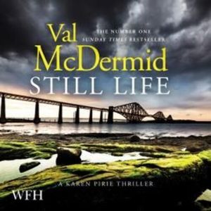 Still Life, Val McDermid