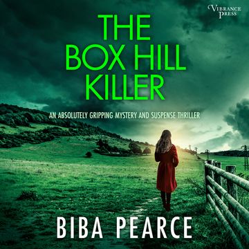 The Box Hill Killer - an absolutely gripping mystery and suspense thriller - Detective Rob Miller Mysteries, Book 4 (Unabridged) audiobook, Biba Pearce