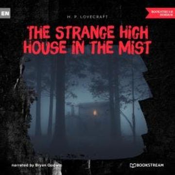 The Strange High House in the Mist (Unabridged) audiobook, H. P. Lovecraft