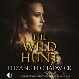 The Wild Hunt, Elizabeth Chadwick