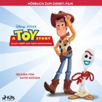 Toy Story 4: Das Original–Hörbuch zum Disney/Pixar–Film audiobook, Suzanne Francis