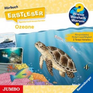 Wieso? Weshalb? Warum? Erstleser. Ozeane audiobook, Carola von Kessel