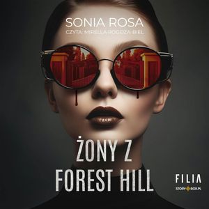 Żony z Forest Hill, Sonia Rosa
