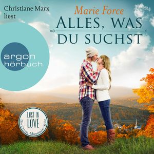Alles, was du suchst (Lost in Love: Die Green-Mountain-Serie 1), Marie Force