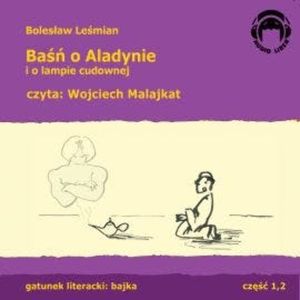Baśń o Aladynie i o lampie cudownej, Bolesław Leśmian
