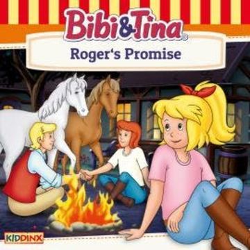 Bibi and Tina, Roger's Promise audiobook, Markus Dittrich