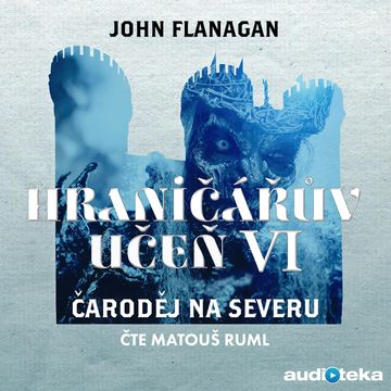 Čaroděj na severu, John Flanagan