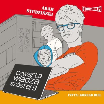 Czwarta władza szóstej B audiobook, Adam Studziński