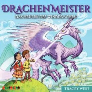 Das Heulen des Winddrachens - Drachenmeister, Band 20 (ungekürzt) audiobook, Tracey West