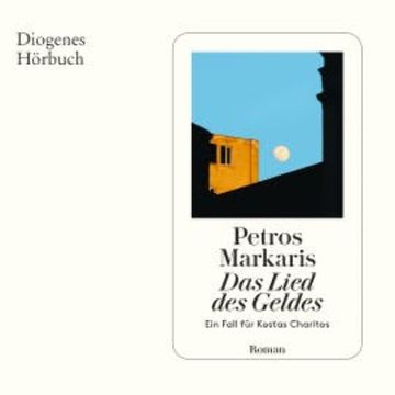 Das Lied des Geldes audiobook, Petros Markaris