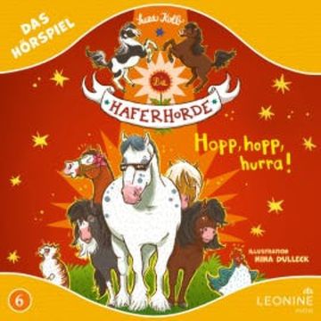 Die Haferhorde - Hopp, hopp, hurra! (Hörspiel zu Band 6) audiobook, Suza Kolb