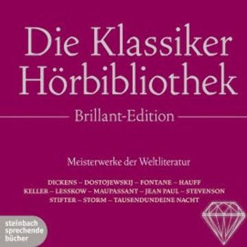 Die Klassiker Hörbibliothek, Brillant-Edition. Meisterwerke der Weltliteratur audiobook, Charles Dickens