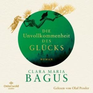 Die Unvollkommenheit des Glücks, Clara Maria Bagus