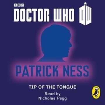 Doctor Who: Tip Of The Tongue audiobook, Patrick Ness